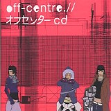 Various Artists - off-centre ; a riot on old street