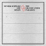 Henrik Schwarz / Ã‚me / Dixon - The Grandfather Paradox