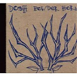Dosh - Powder Horn