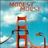 Modest Mouse - Interstate 8
