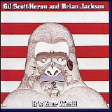 Gil Scott-Heron - It's Your World