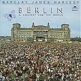 Barclay James Harvest - Berlin - A Concert For The People