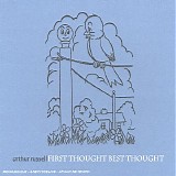 Arthur Russell - First Thought Best Thought