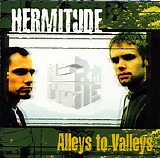 Hermitude - Alleys To Valleys