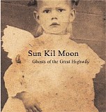 Sun Kil Moon - Ghosts of the Great Highway