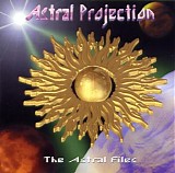 Astral Projection - The Astral Files