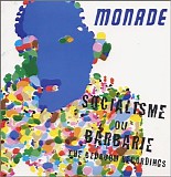 Monade - Socialisme Ou Barbarie