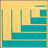 Lionrock - City Delirious