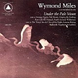 Wymond Miles - Under The Pale Moon