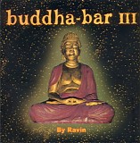 Various artists - Buddha-Bar III - Ravin