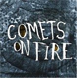 Comets on Fire - Blue Cathedral
