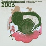 Various artists - Zentertainment 2006