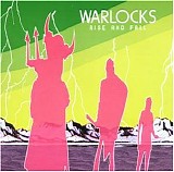 The Warlocks - Rise and Fall
