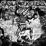 Gaslamp Killer, The - Gaslamp Killers