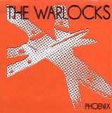 The Warlocks - Phoenix