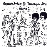 Ballistic Brothers - Vs The Eccentric Afro's Volume 1.