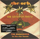 Orb, The & Lee Perry - The Orbserver In The Star House