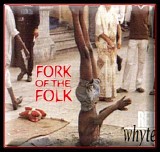 Red Whyte - Fork of the Folk