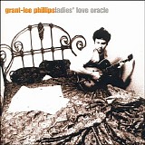 Grant-Lee Phillips - Ladies' Love Oracle