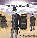 Pepe DeluxÃ© - Beatitude