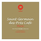 Various artists - Saint-Germain Des-Pres CafÃ© Paris