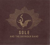 Sole And The Skyrider Band - Sole And The Skyrider Band