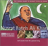 Nusrat Fateh Ali Khan - Rough Guide to Nusrat Fateh Ali Khan