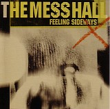The Mess Hall - Feeling Sideways