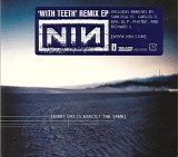 Nine Inch Nails - Every Day Is Exactly The Same