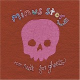 Minus Story - No Rest For Ghosts