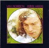 Van Morrison - Astral Weeks