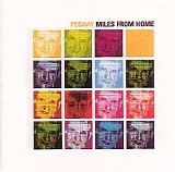 Peshay - Miles from Home