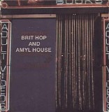Various artists - Brit Hop and Amyl House
