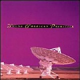 Young American Primitive - Young American Primitive