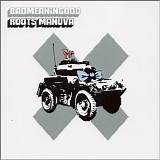 Various artists - Badmeaninggood 2: Mixed By Roots Manuva