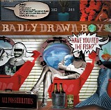 Badly Drawn Boy - Have You Fed The Fish?