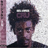 Seu Jorge - Cru