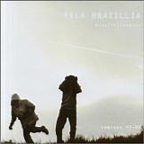 Fila Brazillia - Brazilification
