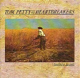 Tom Petty & The Heartbreakers - Southern Accents