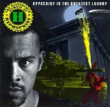 The Disposable Heroes Of Hiphoprisy - Hypocrisy is the Greatest Luxury