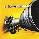 Gathering, The - How To Measure A Planet?