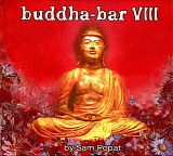 Various artists - Buddha-Bar VIII - Sam Popat