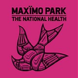MaxÃ¯mo Park - The National Health