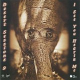 The Desert Sessions - The Desert Sessions 9 & 10 - I See You Hearin Me - I Heart Disco