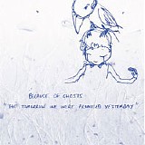 Because of Ghosts - The Tomorrow We Were Promised Yesterday