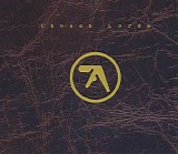 Aphex Twin (AFX) - Chosen Lords