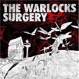 The Warlocks - Surgery
