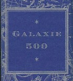 Galaxie 500 - Galaxie 500 Box