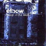 Elbow - Asleep In the Back