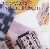 The Durutti Column - The Guitar And Other Machines